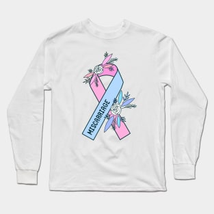 Miscarriage Long Sleeve T-Shirt